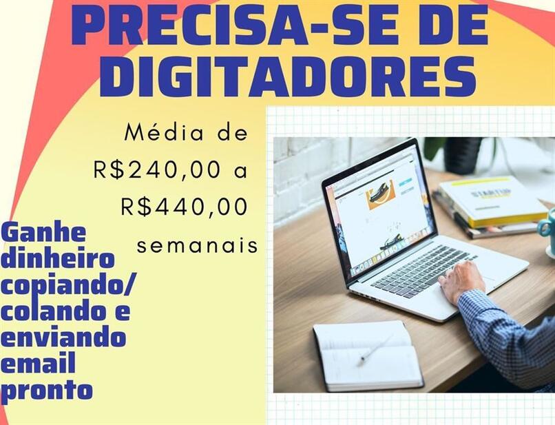 DIGITADOR ONLINE HOME OFFICE - Trabalhe como Digitador Online Ganhe entre  R$ 400,00 á R$ 800,00 reais por semana!